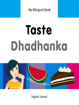 cover image of My Bilingual Book–Taste (English–Somali)